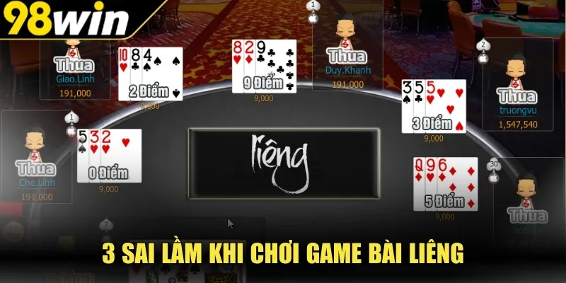 3 sai lầm khi chơi game bài Liêng