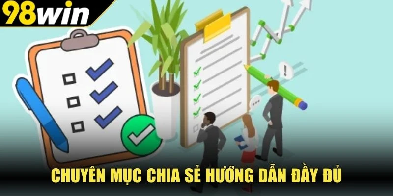 Chuyên mục chia sẻ hướng dẫn đầy đủ   