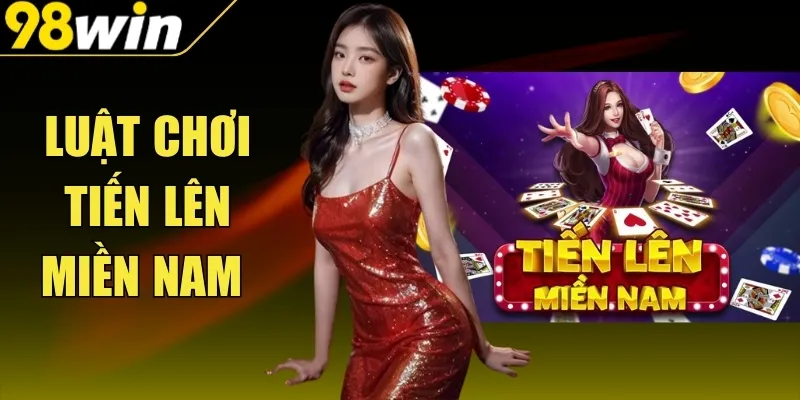Luật Chơi Tiến Lên Miền Nam Online Chuẩn Chỉnh A-Z 2026